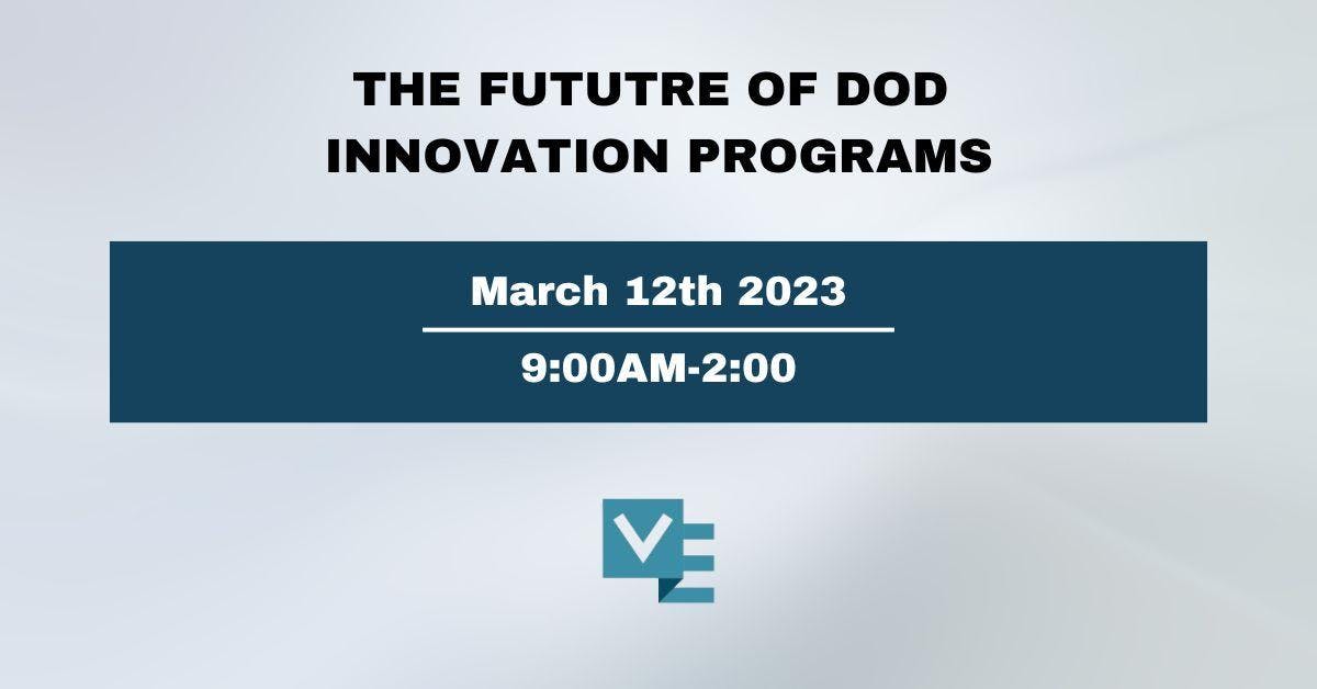 The Future Of DOD Innovation Programs